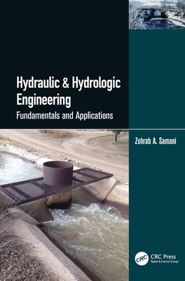 Hydraulic & Hydrologic Engineering: Fundamentals and Applications-cover
