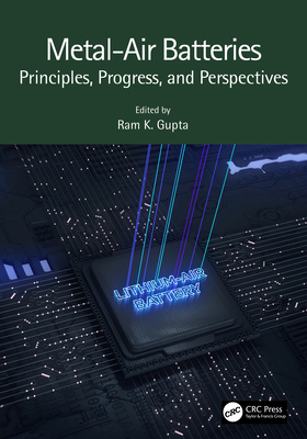 Metal-Air Batteries: Principles, Progress, and Perspectives-cover
