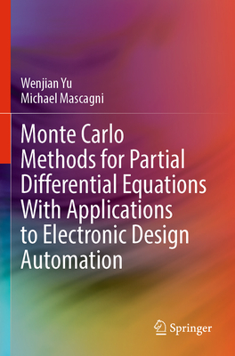 Monte Carlo Methods for Partial Differential Equations with Applications to Electronic Design Automation-cover