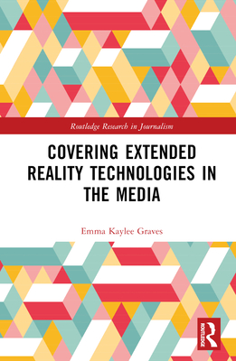 Covering Extended Reality Technologies in the Media-cover