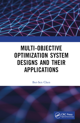 Multi-Objective Optimization System Designs and Their Applications-cover