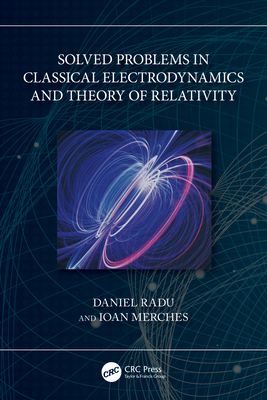 Solved Problems in Classical Electrodynamics and Theory of Relativity-cover