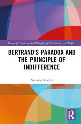 Bertrand's Paradox and the Principle of Indifference-cover