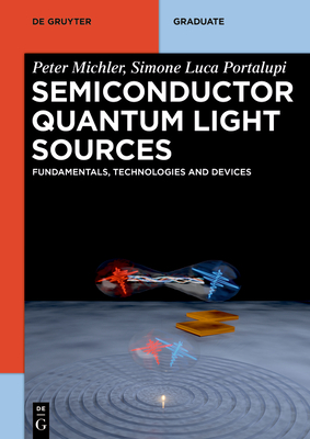 Semiconductor Quantum Light Sources: Fundamentals, Technologies and Devices-cover