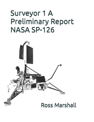 Surveyor 1 A Preliminary Report: NASA Sp-126-cover