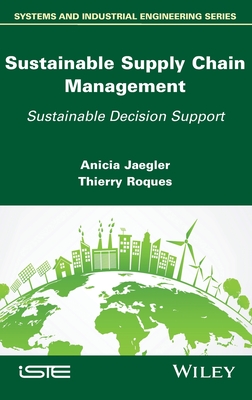 Sustainable Supply Chain Management: Sustainable Decision Support-cover
