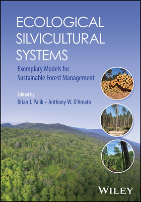 Ecological Silvicultural Systems: Exemplary Models for Sustainable Forest Management (Paperback)-cover