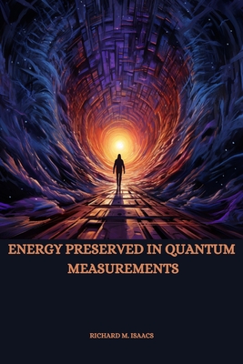 Energy Preserved in Quantum Measurements-cover