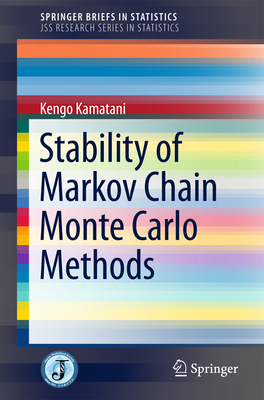 Stability of Markov Chain Monte Carlo Methods-cover