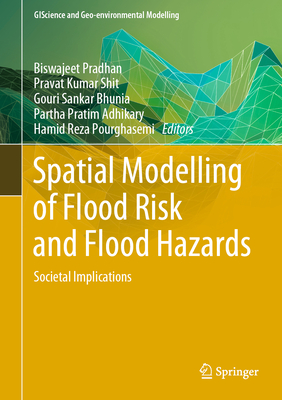 Spatial Modelling of Flood Risk and Flood Hazards: Societal Implications-cover