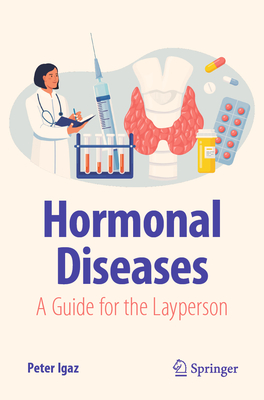 Hormonal Diseases: A Guide for the Layperson-cover