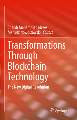 Transformations Through Blockchain Technology: The New Digital Revolution-cover
