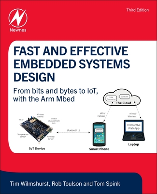 Fast and Effective Embedded Systems Design: From Bits and Bytes to Iot, with the Arm Mbed (Paperback)-cover
