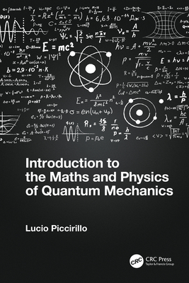 Introduction to the Maths and Physics of Quantum Mechanics-cover
