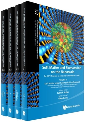 Soft Matter and Biomaterials on the Nanoscale: The Wspc Reference on Functional Nanomaterials - Part I (in 4 Volumes)-cover