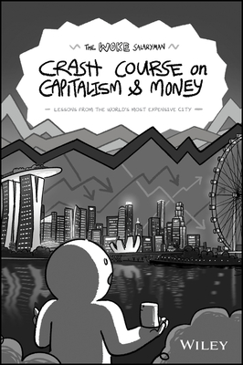 The Woke Salaryman Crash Course on Capitalism & Money: Lessons from the World's Most Expensive City-cover