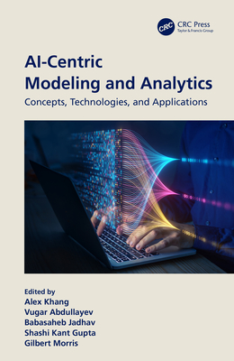 AI-Centric Modeling and Analytics: Concepts, Technologies, and Applications-cover