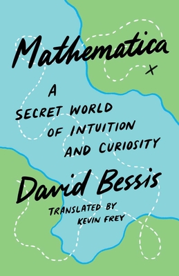 Mathematica: A Secret World of Intuition and Curiosity-cover