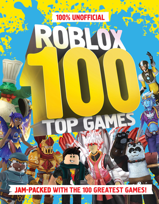100% Unofficial Roblox Top 100 Games-cover