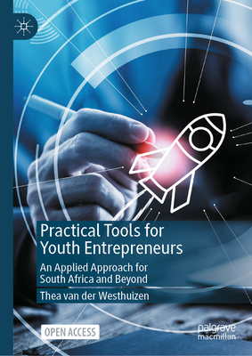 Practical Tools for Youth Entrepreneurs: An Applied Approach for South Africa and Beyond-cover