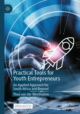 Practical Tools for Youth Entrepreneurs: An Applied Approach for South Africa and Beyond-cover