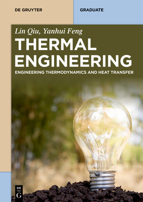 Thermal Engineering: Engineering Thermodynamics and Heat Transfer-cover
