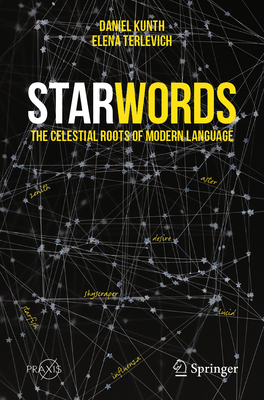 Starwords: The Celestial Roots of Modern Language-cover