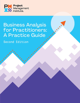 Business Analysis for Practitioners - Second Edition: A Practice Guide-cover