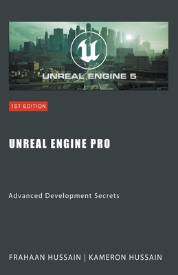 Unreal Engine Pro: Advanced Development Secrets-cover