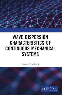 Wave Dispersion Characteristics of Continuous Mechanical Systems-cover
