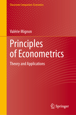 Principles of Econometrics: Theory and Applications-cover