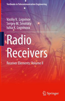 Radio Receivers: Receiver Elements: Volume II-cover