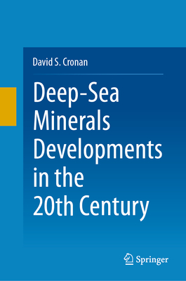 Deep-Sea Minerals Developments in the 20th Century-cover
