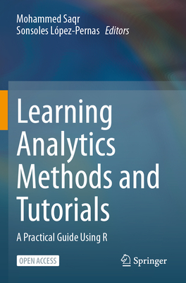 Learning Analytics Methods and Tutorials: A Practical Guide Using R-cover