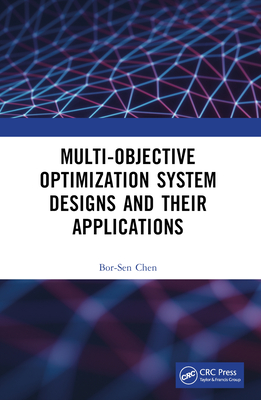 Multi-Objective Optimization System Designs and Their Applications-cover
