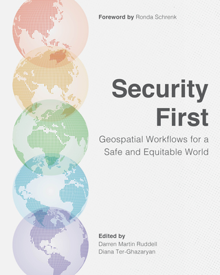 Security First: Geospatial Workflows for a Safe and Equitable World-cover
