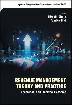 Revenue Management Theory and Practice: Theoretical and Empirical Research-cover