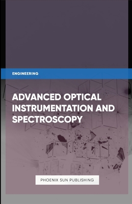 Advanced Optical Instrumentation and Spectroscopy-cover