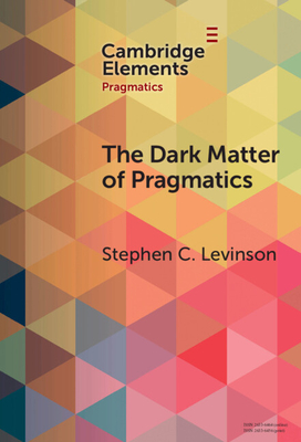 The Dark Matter of Pragmatics: Known Unknowns-cover