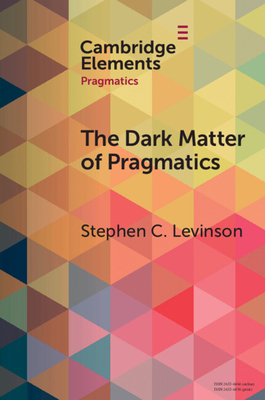 The Dark Matter of Pragmatics: Known Unknowns-cover