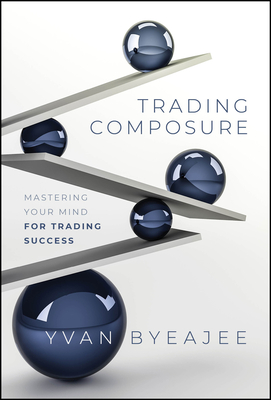 Trading Composure: Mastering Your Mind for Trading Success-cover