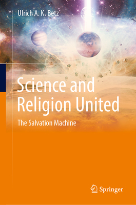 Science and Religion United: The Salvation Machine-cover