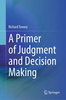 A Primer of Judgment and Decision Making-cover