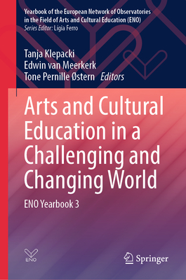 Arts and Cultural Education in a Challenging and Changing World: Eno Yearbook 3-cover