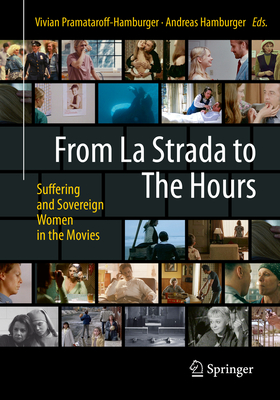From La Strada to the Hours: Suffering and Sovereign Women in the Movies-cover