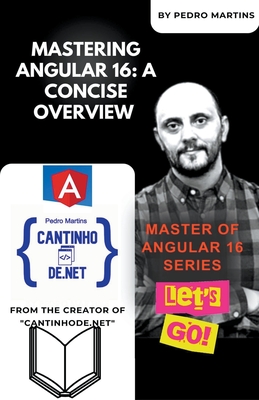 Mastering Angular 16: A Concise Overview-cover