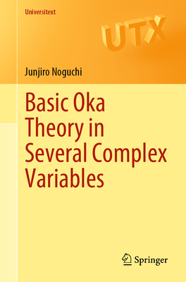 Basic Oka Theory in Several Complex Variables-cover