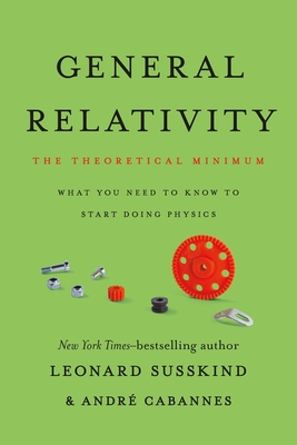 General Relativity: The Theoretical Minimum-cover
