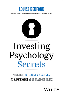 Investing Psychology Secrets: Sure-Fire, Data-Driven Strategies to Supercharge Your Trading Results-cover