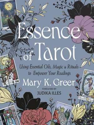 Essence of Tarot: Using Essential Oils, Magic, and Rituals to Empower Your Readings-cover